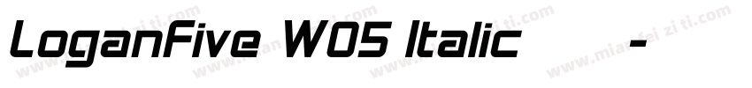 LoganFive W05 Italic免费下载字体转换